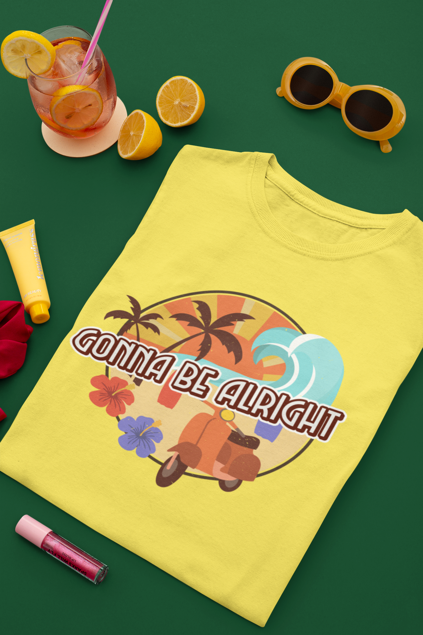 Gonna Be alright - Positive T shirt message mockup-of-a-folded-t-shirt-next-to-a-cocktail-m1676